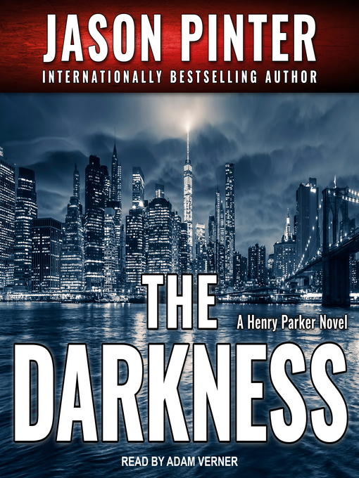 Title details for The Darkness by Jason Pinter - Wait list